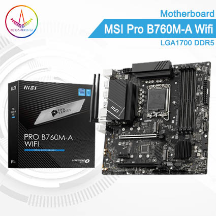 PC Gamer Bali - Motherboard MSI Pro B760M-A Wifi DDR5