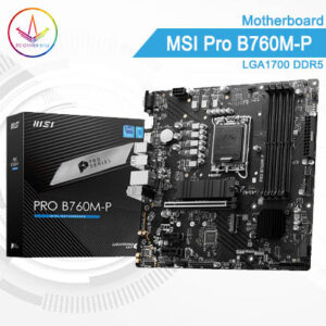 PC Gamer Bali - Motherboard MSI Pro B760M-P DDR5
